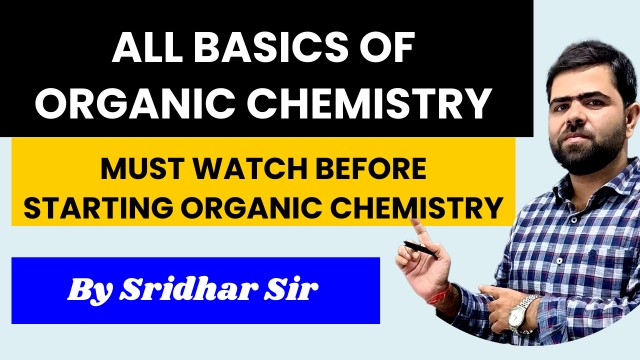 All Basics of Organic Chemistry - Must Watch before Starting Organic Chemistry 12th